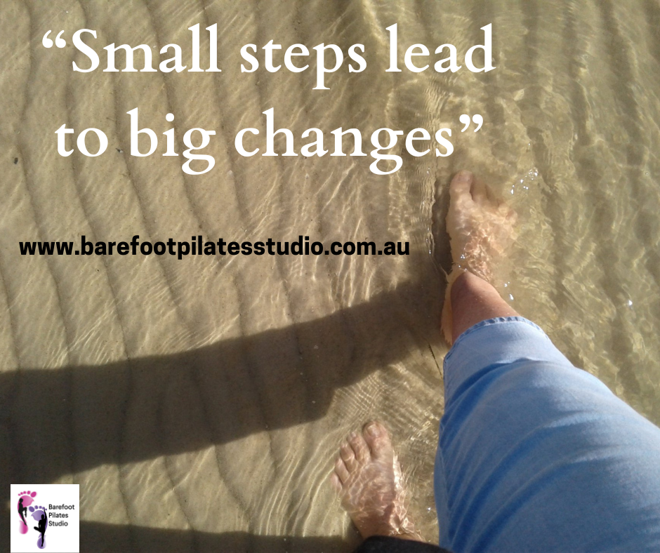 “Small steps lead to big changes”